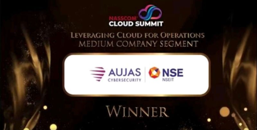Aujas Cybersecurity – An NSEIT company wins NASSCOM’s Enterprise Cloud Awards 2022